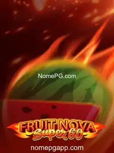 Descubra o Fascinante Mundo de FruitNovaSuper60 no NomePG.com